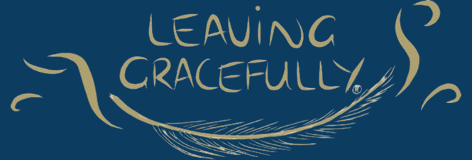 Leaving Gracefully